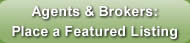 Agents & Brokers: Place a Featured Listing